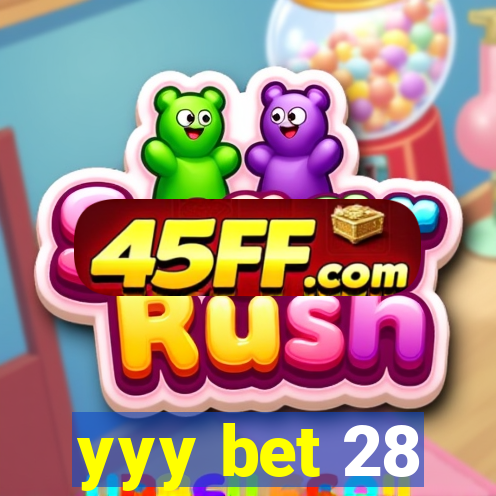 yyy bet 28